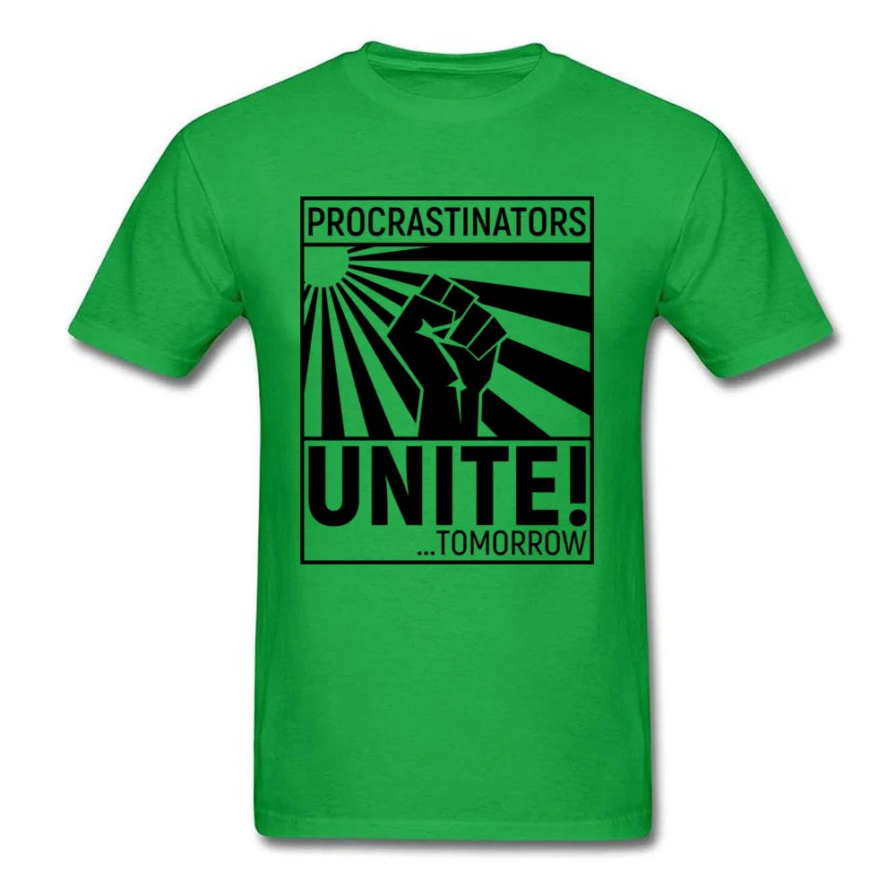 Procrastinators Unite T-shirt Men Funny T Shirt Leisure Summer Cotton Clothes Grey Tops Letter Tees Fist Printed Game Tshirt