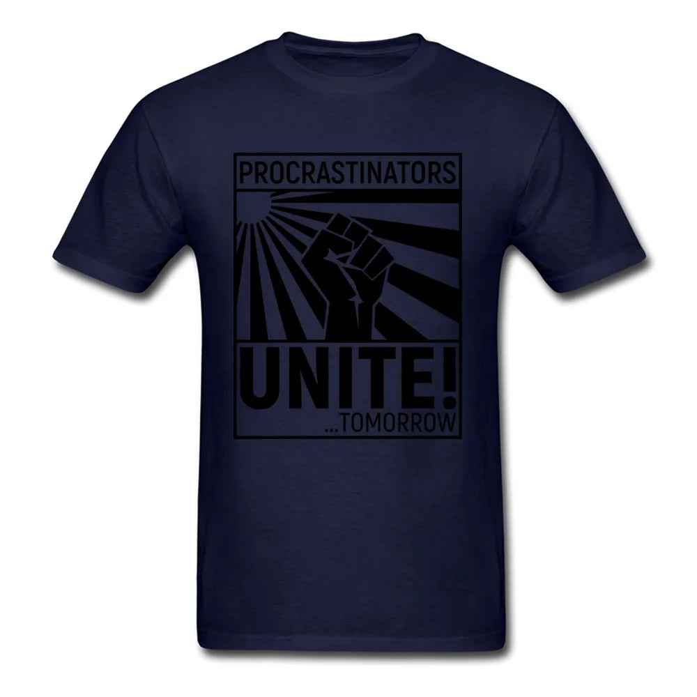 Procrastinators Unite T-shirt Men Funny T Shirt Leisure Summer Cotton Clothes Grey Tops Letter Tees Fist Printed Game Tshirt