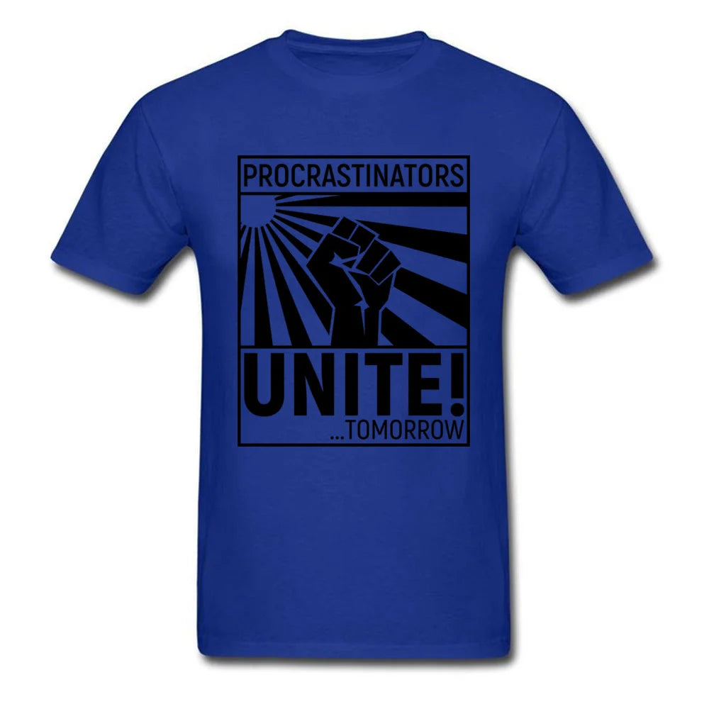 Procrastinators Unite T-shirt Men Funny T Shirt Leisure Summer Cotton Clothes Grey Tops Letter Tees Fist Printed Game Tshirt