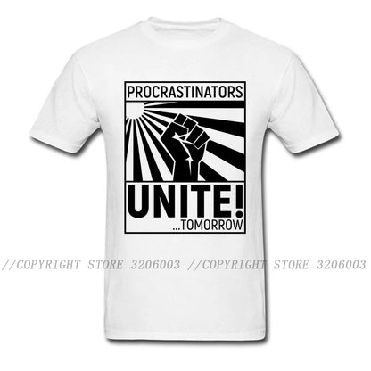 Procrastinators Unite T-shirt Men Funny T Shirt Leisure Summer Cotton Clothes Grey Tops Letter Tees Fist Printed Game Tshirt