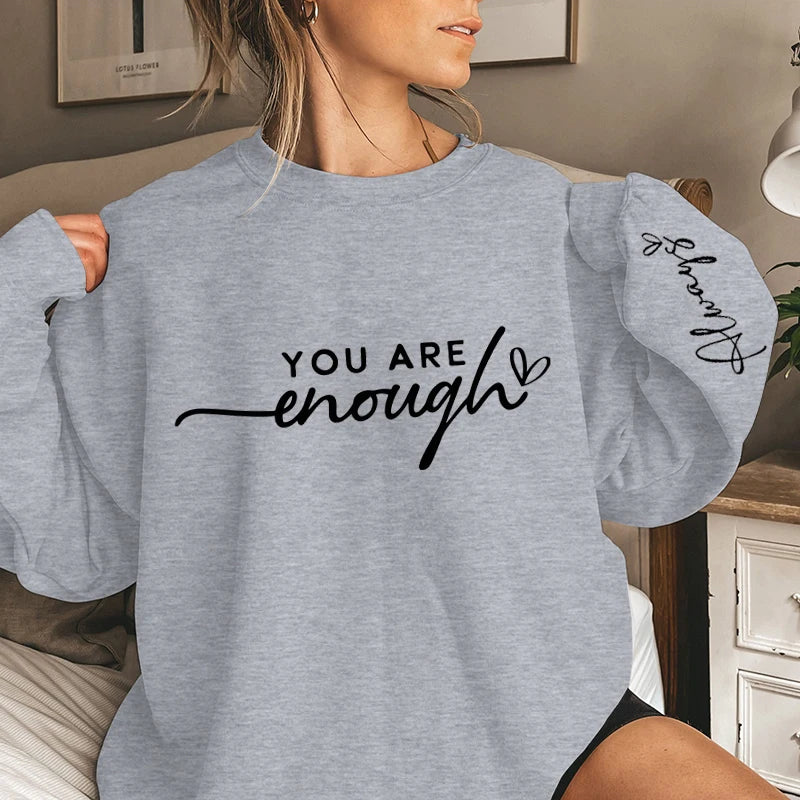 Funny You Are Enough Always Letter Print Sweatshirts For Women Crew Neck Long Sleeves Ladies Casual Pullovers Plus Size